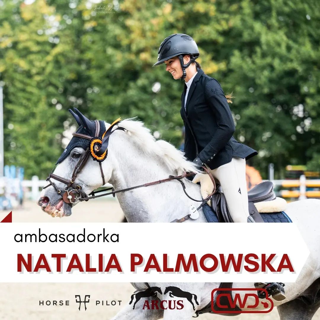 Natalia Palmowska - Ambasadorka Horse Pilot, CWD